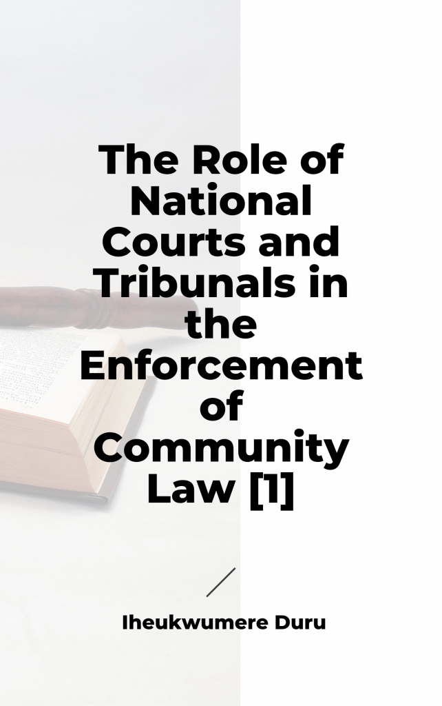 The Role of National Courts and Tribunals in the Enforcement of Community Law [1]